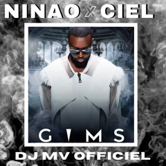 NINAO x CIEL REMIX ( GIMS ft. DJ MV OFFICIEL ).mp3