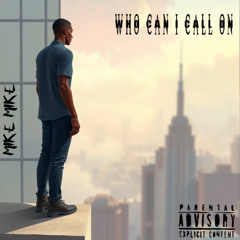 Who Can I Call On