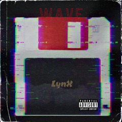 WaVe - LynX (OFFICIAL MUSIKAUDIO)