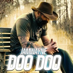 JamWayne - Doo Doo