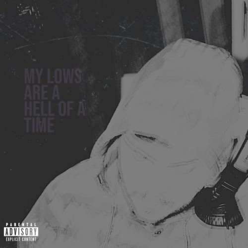 My Lows are a Hell of a Time (Gho$t x Jack Zorana x ETO)
