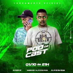 PODCAST 002 DJ JP DE VILA VELHA PART DJ FILIPE MT 2020 BRABO (DJ JP DE VV & DJ FELIPE MT)