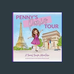 [READ] 💖 Penny's Paris Tour: A Travel Troupe Adventure (The Travel Troupe) get [PDF]