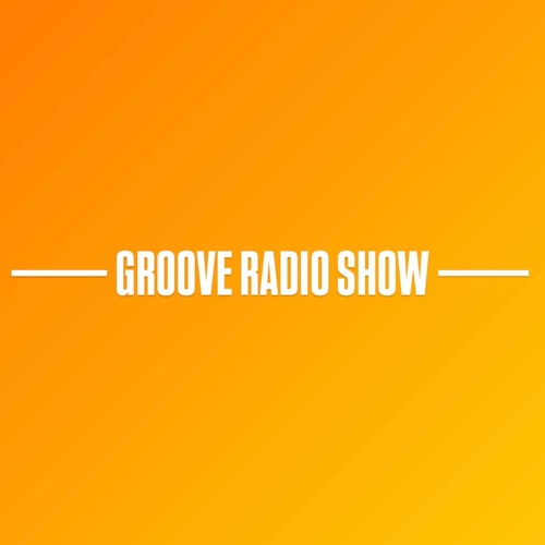 GROOVE Radio Show