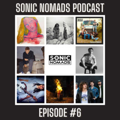 SONIC NOMADS Podcast - Episode 6