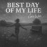 Best Day Of My Life (CHRIS WAVE VERSION)