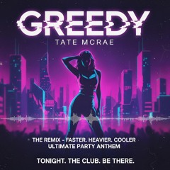 Tate McRae-Greedy (Remix)