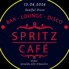 ADj for Spritz Café - Soulful Disco - 13.04.2024