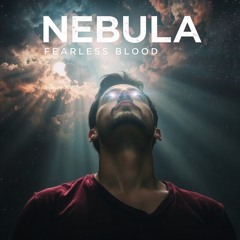 NEBULA (Fearless Blood)