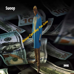 Money Can't Buy You Love Music Song 01-24-2025