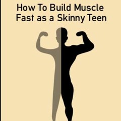 READ [EBOOK EPUB KINDLE PDF] Get Big!: How to Build Muscle Fast as a Skinny Teen by  Colin Speikers