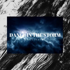 Dance In The Storm