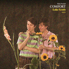 Comfort (Lake South Remix)