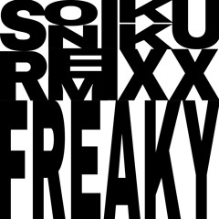 Freaky (feat. Basside) - SONIKKU Remix
