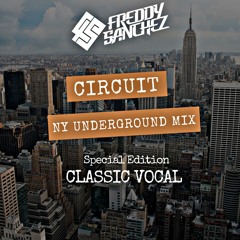 CIRCUIT UNDERGROUND MIX ( SPECIAL EDITION CLASSIC VOCAL )