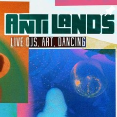 Antilands Live Set 2024