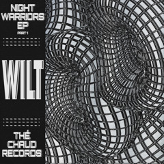 Wilt - The Warriors [Thé Chaud Records]