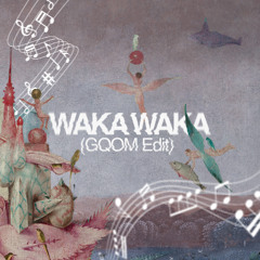 WAKA WAKA (GQOM Edit) w/ YLMRN