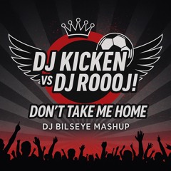 Don't take me home (DJ Bilseye Mashup) FREE DOWNLOAD