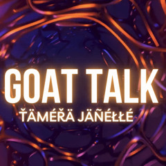Goat Talk