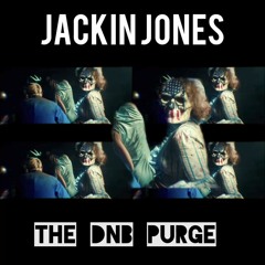 Jackin Jones - The DnB Purge - FREE DOWNLOAD