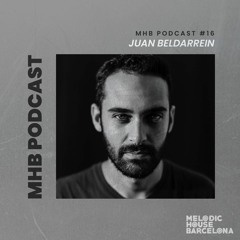 Juan Beldarrein - MHB Podcast #16