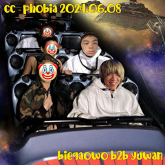CC-Phobia Live w/ Biegaowo b2b Yuwan  06.08.2024
