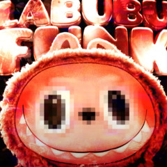 LABUBU FUNK 2025