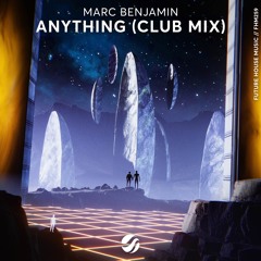 Marc Benjamin - Anything (Club Mix)
