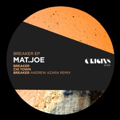 PremEar: Mat.Joe - Breaker (Andrew Azara Remix)[ORIGINS36E]