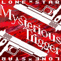 MYSTERIOUS TRIGGER【vivid/stasis】