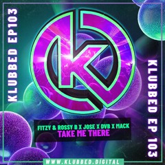 Fitzy, Rossy B & Jose x DvB & Mack - Take Me There