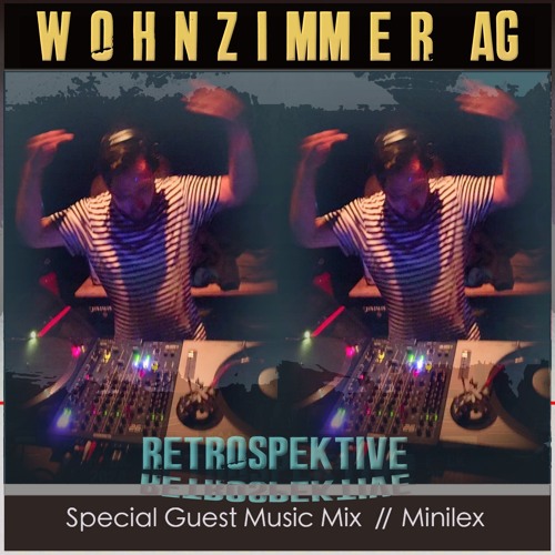 RETROSPEKTIVE__M I N I L E X_@WOHNZIMMER AG  [F_CK 2024]