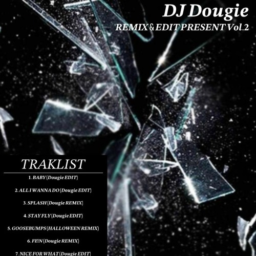 NICE FOR WHAT (Dougie EDIT)