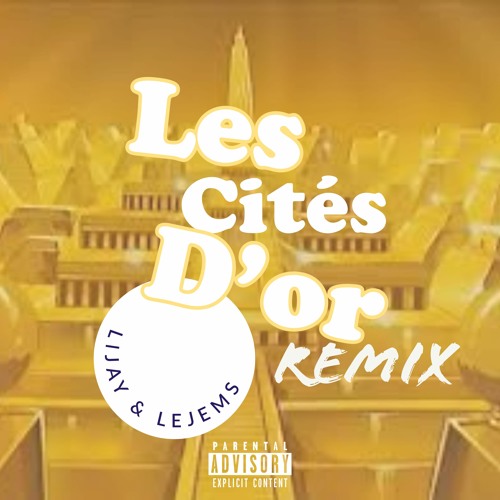 Lijay - Cités D'or shatta Ft Le Jem'ss & Mikado