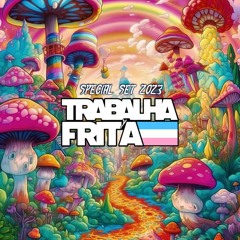 TRABALHA Y FRITA (FULL SET)