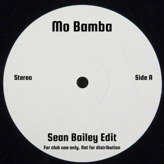 Mo Bamba (Sean Bailey Edit) [FREE DOWNLOAD]