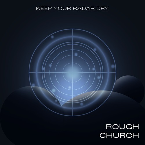 ROUGH CHURCH - January Song