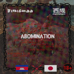 ABOMINATION FT Rirugiliyangugili prod. Vilex