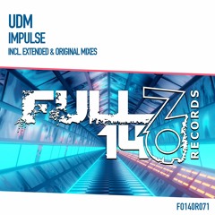 FO140R071: UDM - Impulse (Original Mix) [OUT NOW]