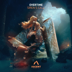 OverTime - Sirens Call (Radio Edit) Ascent Recordings