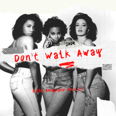 Jade - Don't Walk Away (KU3H Amapiano Revisit)