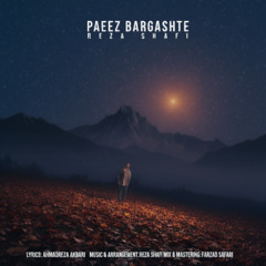 Reza Shafi - Paeez Bargashte