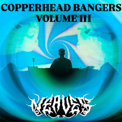 COPPERHEAD BANGERS VOL. III