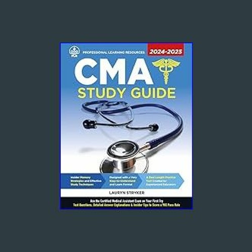 Stream [EBOOK] ⚡ CMA Study Guide [20242025] Ace the Certified Medical