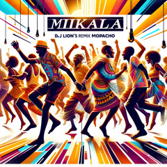 Miikala Remix Mopacho By Dj Lion'S ft Didi B