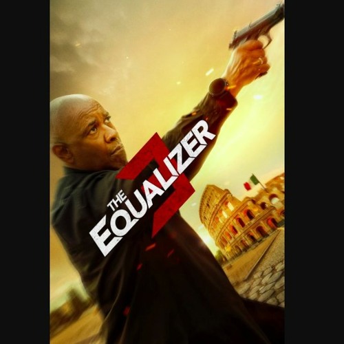 Stream The Equalizer 3 The Final Chapter Ganzer Film (2023) Deutsch