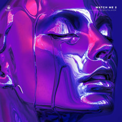 Watch me 2