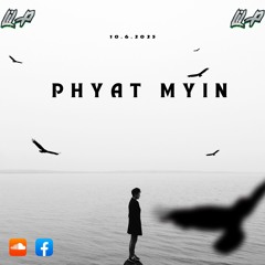 Phyat Myin grylr ( LIL P Edit ).mp3