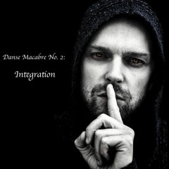 Danse Macabre No. 2 - Integration